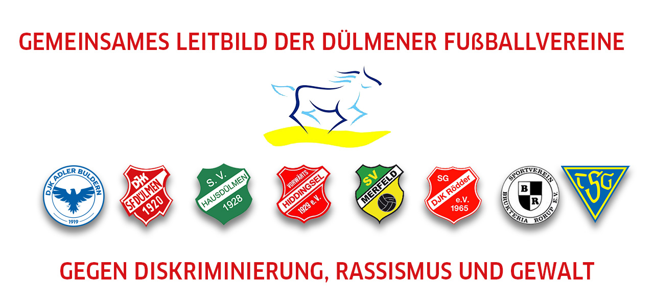 Gemeinsames Leitbild der Dülmener Fußballvereine gegen Diskriminierung, Rassismus und Gewalt